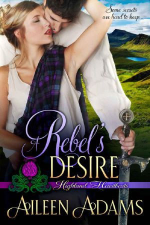 [Highland Heartbeats 02] • A Rebel's Desire